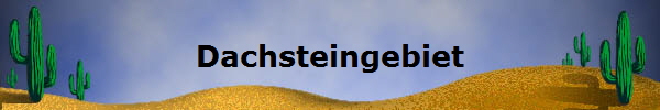 Dachsteingebiet