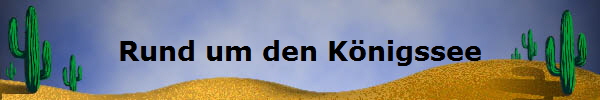 Rund um den K�nigssee